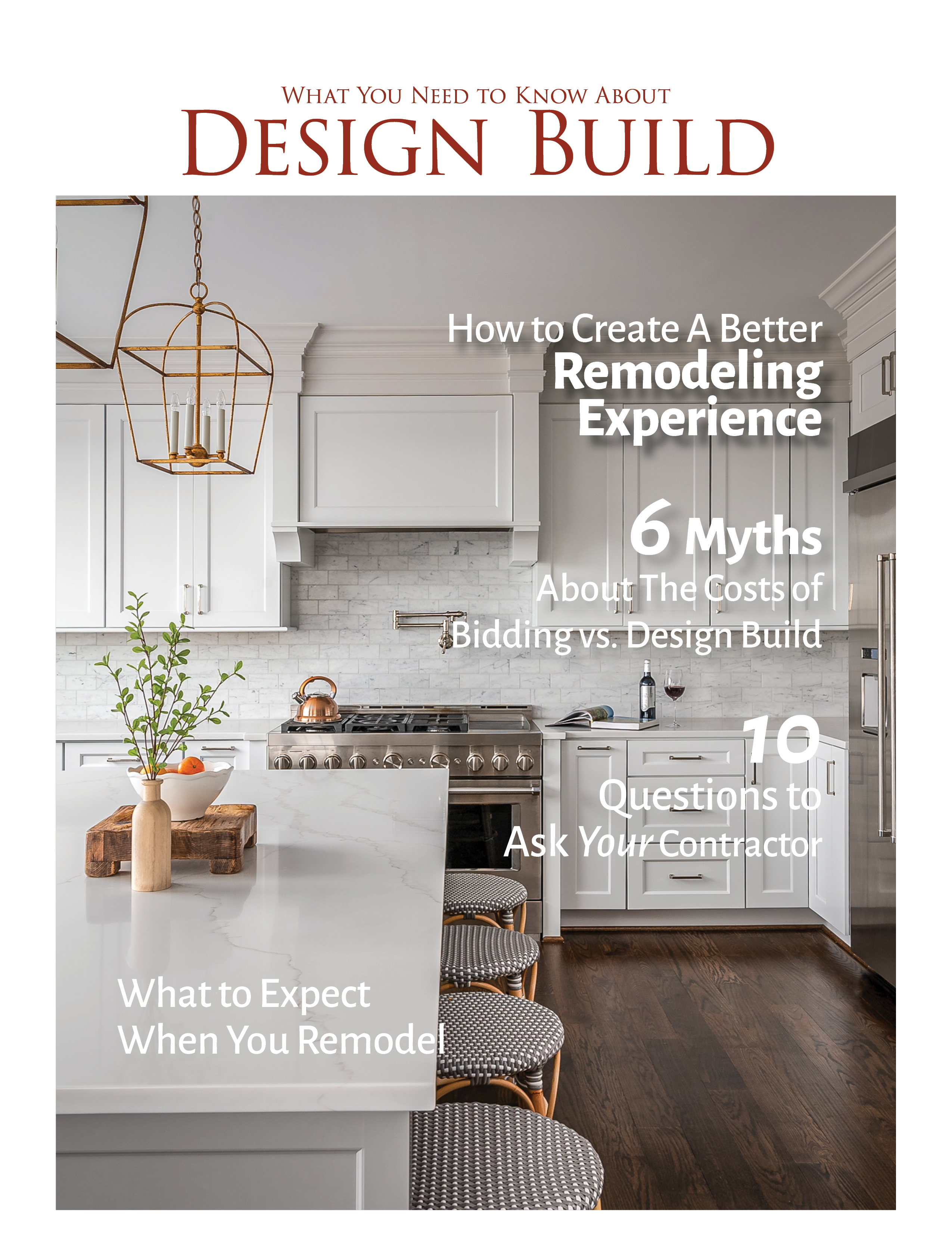 What You Need to Know About Design Build for Remodeling