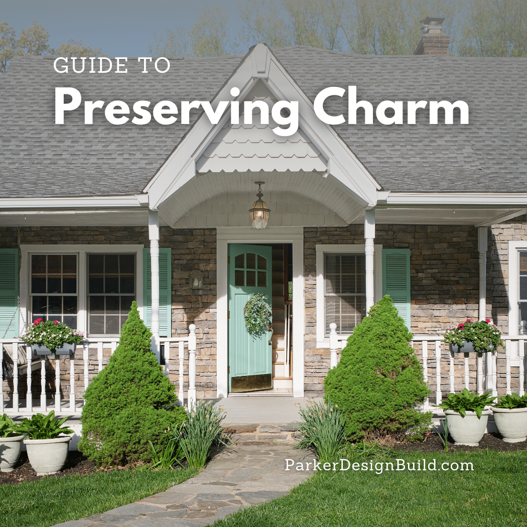 Preserving charm in home
